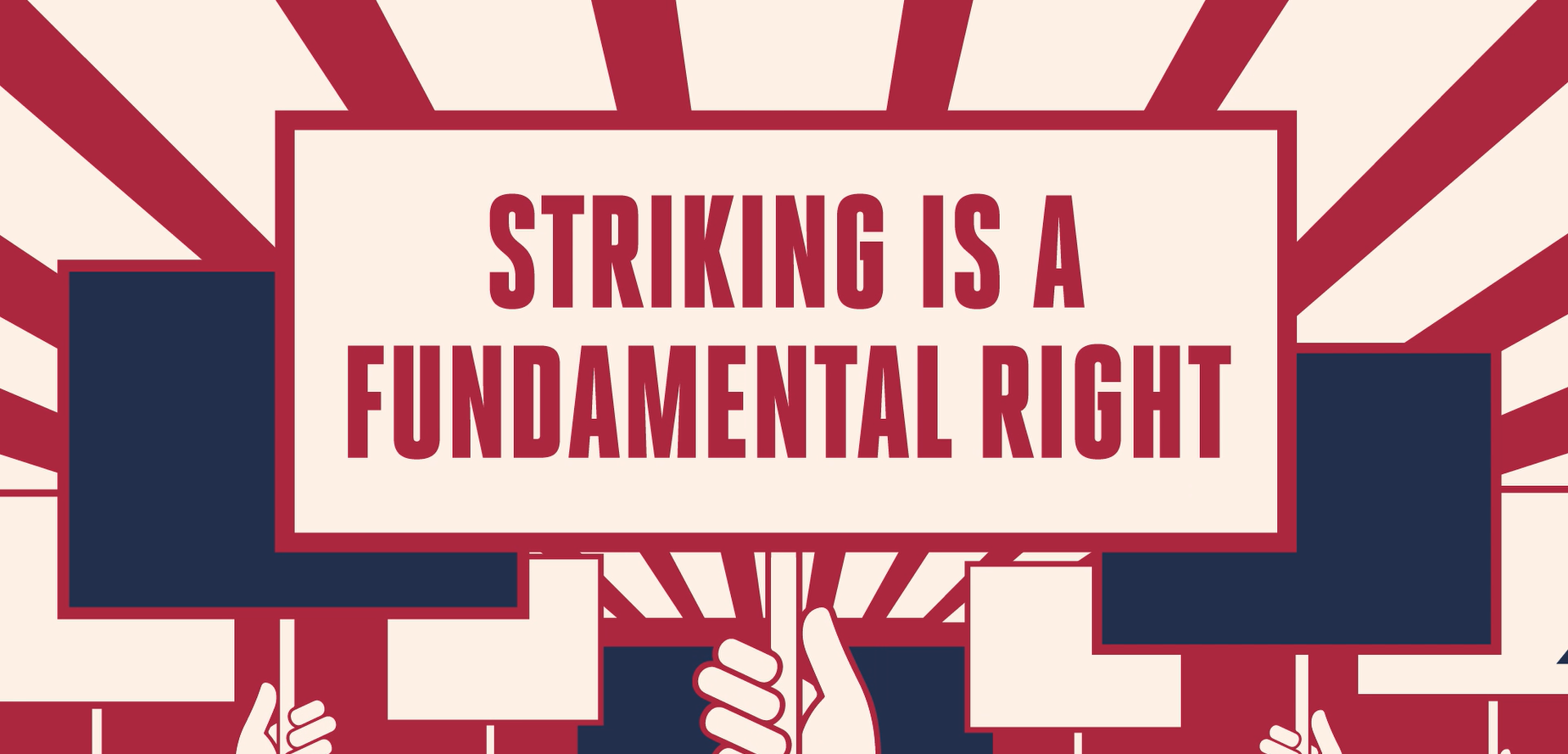 Striking is a fundamental right placard
