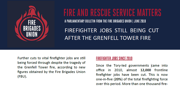Cover Fire & Rescue Service Matters June 2018  FIREFIGHTER JOBS STILL BEING CUT AFTER THE GRENFELL TOWER FIRE