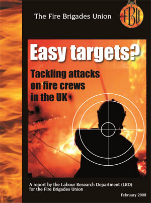 Cover Easy targets? Tackling attacks on fire crews in the UK
